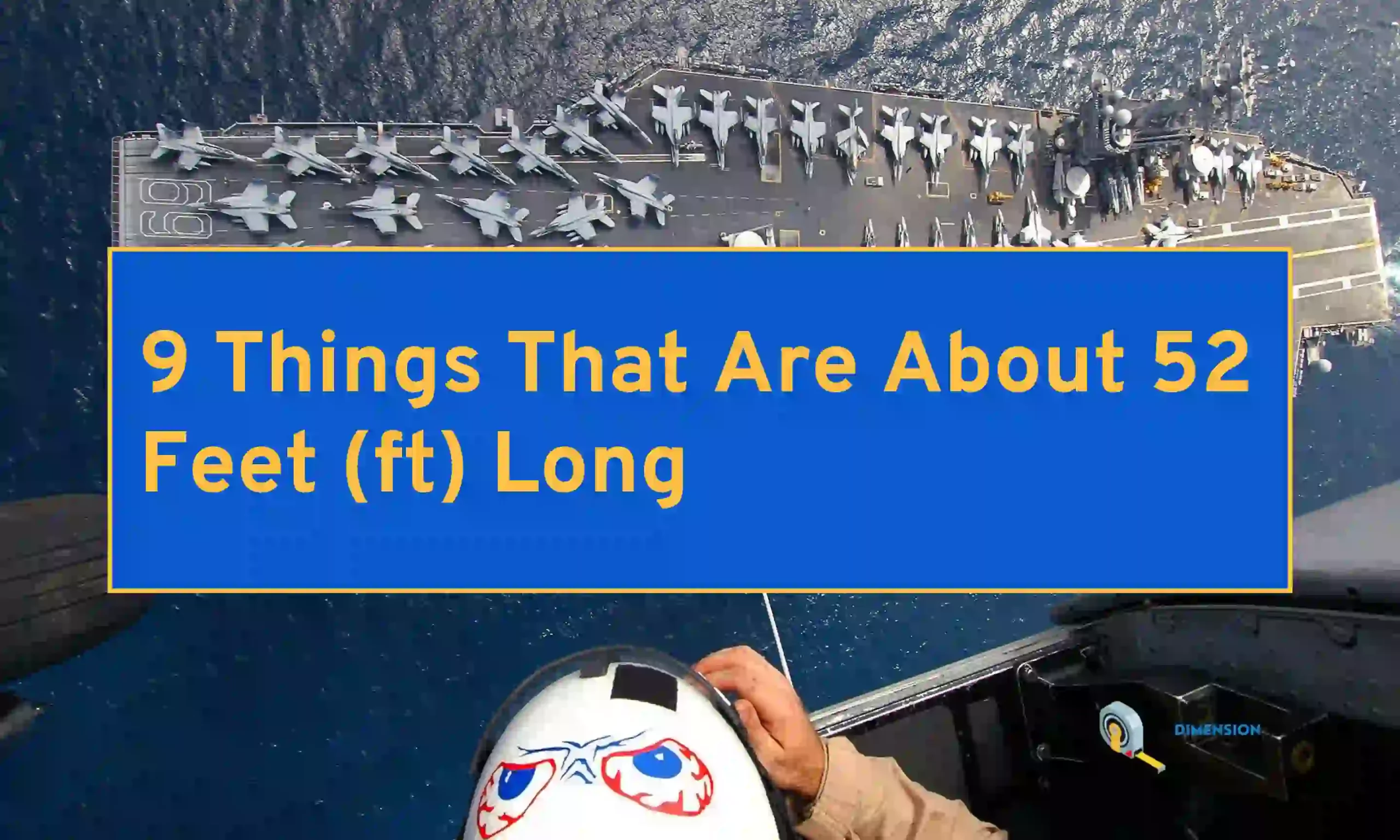 9 Things That Are About 52 Feet (ft) Long